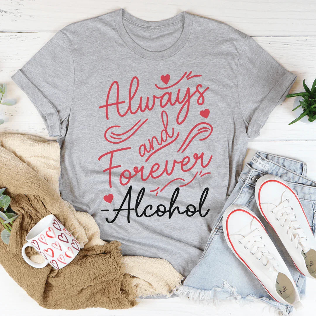 Always And Forever Tee