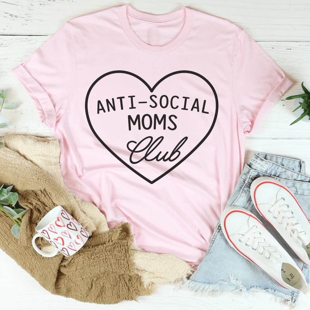 Anti-Social Moms Club Tee
