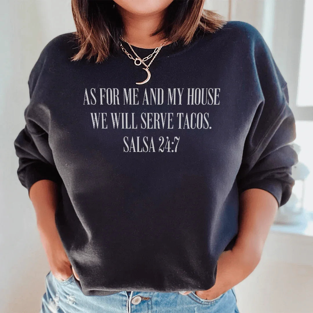 As For Me And My House We Will Serve Tacos Tee