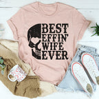 Best Wife Ever Skull Tee
