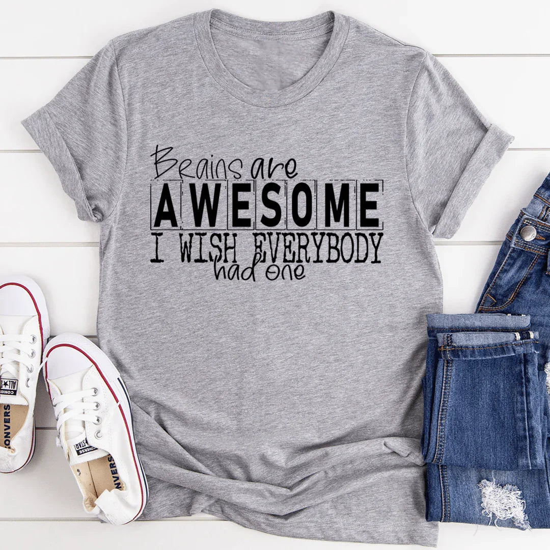 Brains Are Awesome Tee