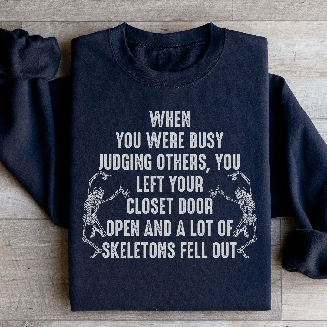 Busy Judging Others Sweatshirt