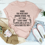 Busy Judging Others Tee