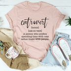 Catrovert A Person Who Prefers Spending Time Tee