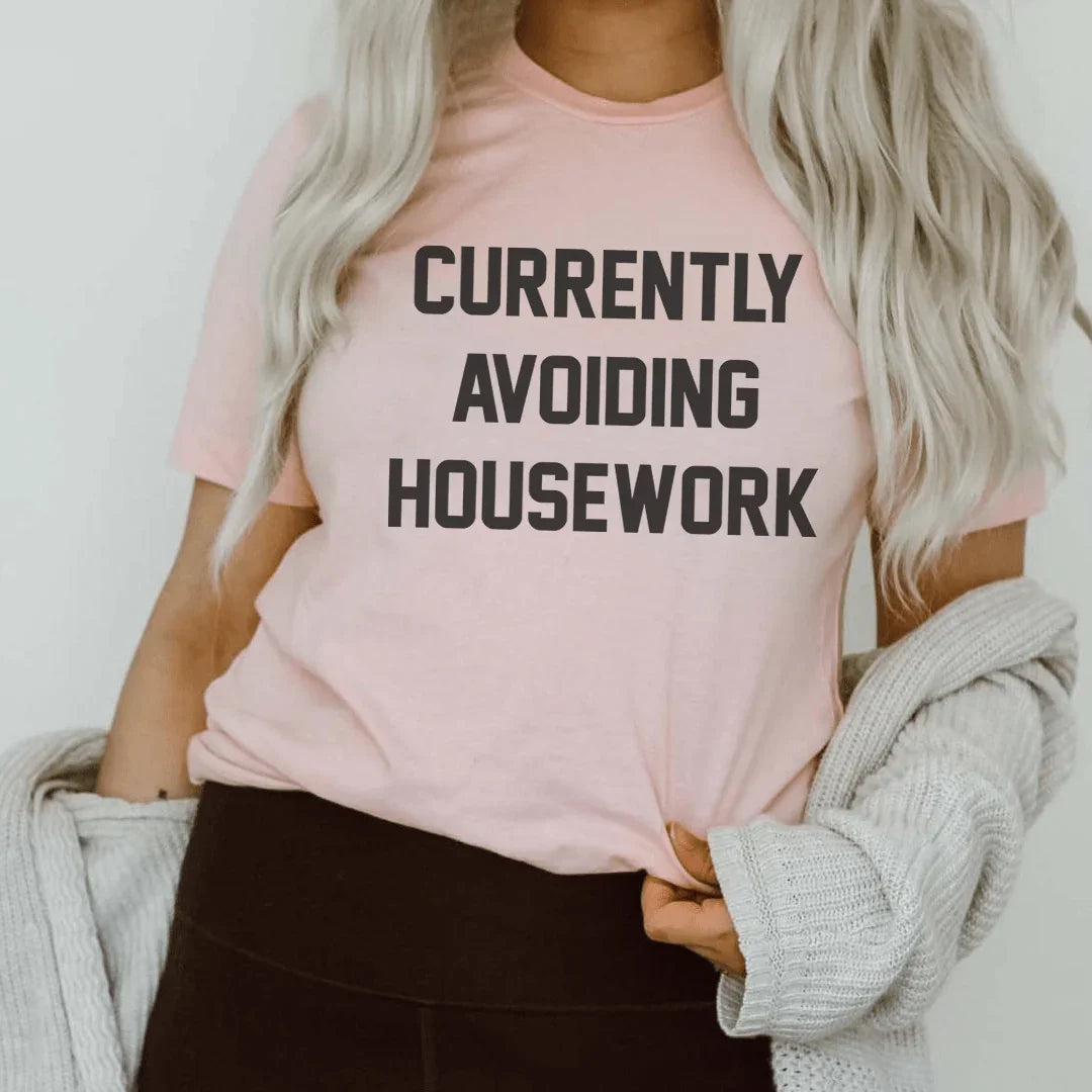 Currently Avoiding Housework Tee
