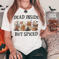 Dead Inside But Spiced Tee