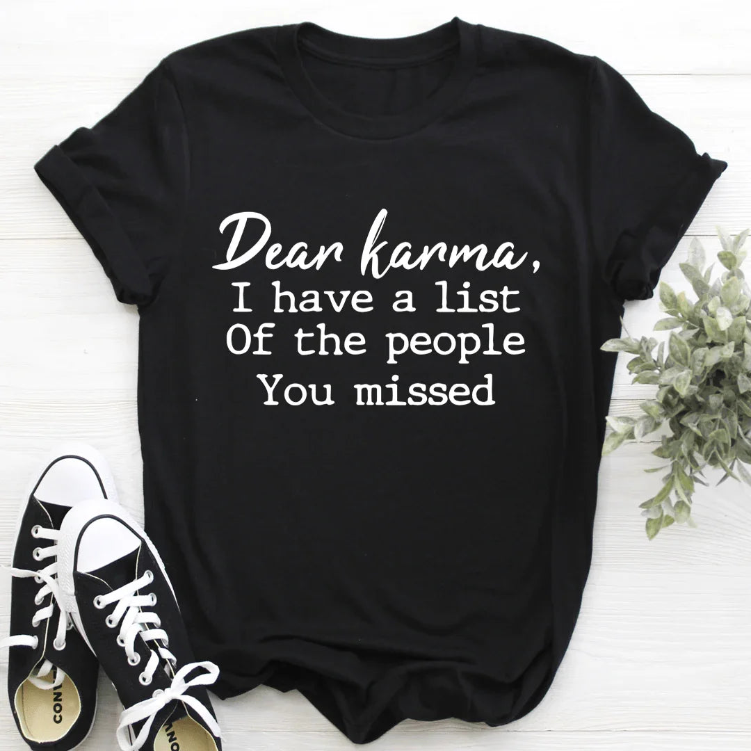 Dear Karma Tee
