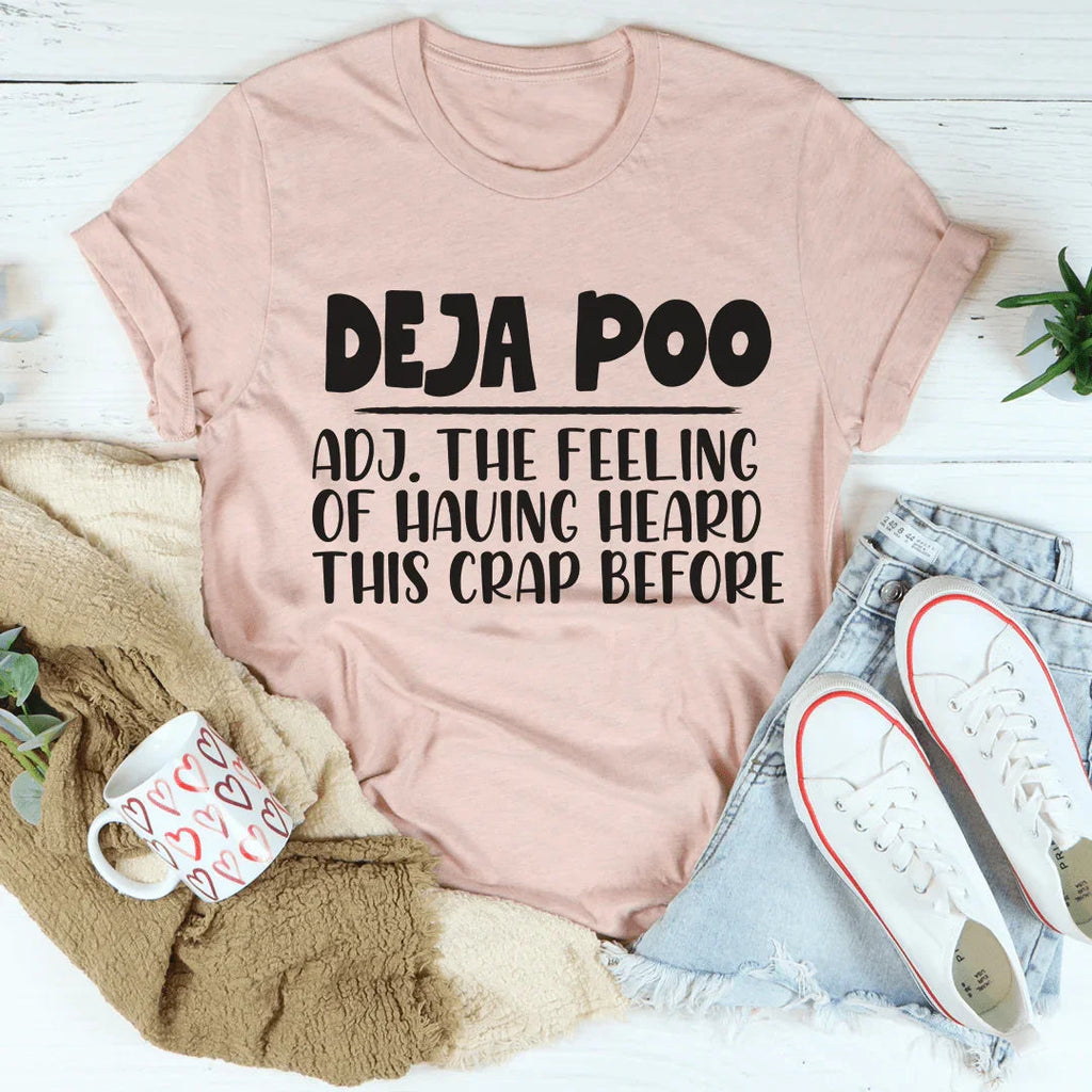 Deja Poo Tee