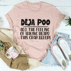 Deja Poo Tee