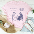 Do You Have Any F-cks Not Even One Girl Go Fish Tee