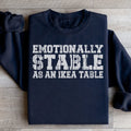 Emotionally Stable Sweatshirt