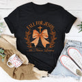 Fall For Jesus He Never Leaves Tee