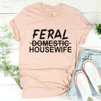 Feral Housewife Tee