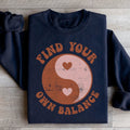 Find Your Own Balance Sweatshirt