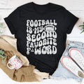 Football Is My Second Favorite F Word Tee