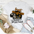 Forget Halloween I'm Creepy All Year Round Tee