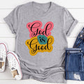 God Is Good Tee