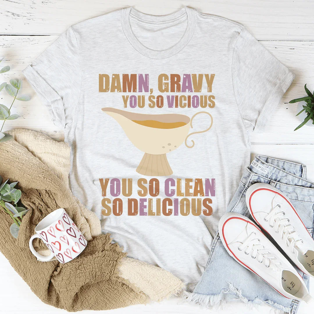 Gravy You So Delicious Tee