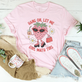Hang On Let Me Girl Math This Tee