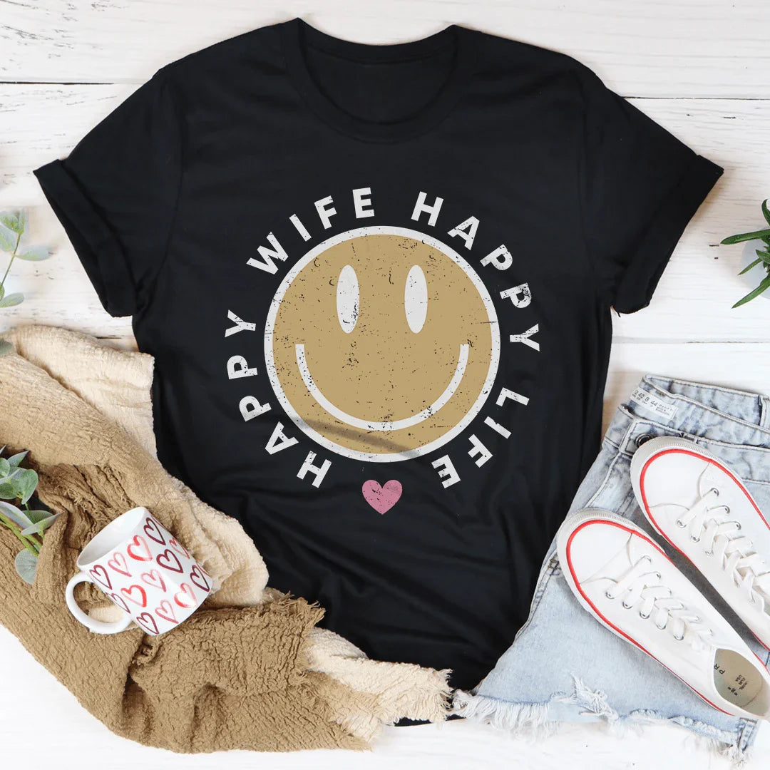 Happy Wife Happy Life Tee