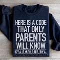 Here's A Code That Only Parents Will Know Sweatshirt