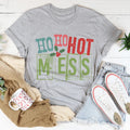 Ho Ho Hot Mess Tee