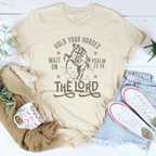 Hold Your Horses Wait On The Lord Psalm 27:14 Tee