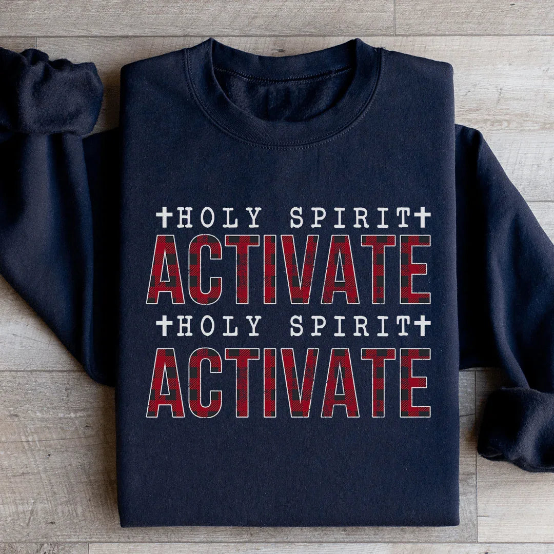 Holy Spirit Activate Sweatshirt