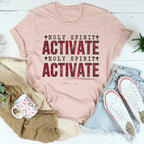 Holy Spirit Activate Tee