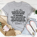 I Am The Daughter Of A King Tee