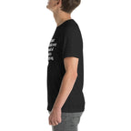 I Can't Hear Your Bullshit Over The Sound Of The F-cks Tee