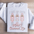 I Like Big Nuts And I Cannot Lie Sweatshirt