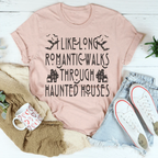 I Like Long Romantic Walks Through Haunted Houses Tee