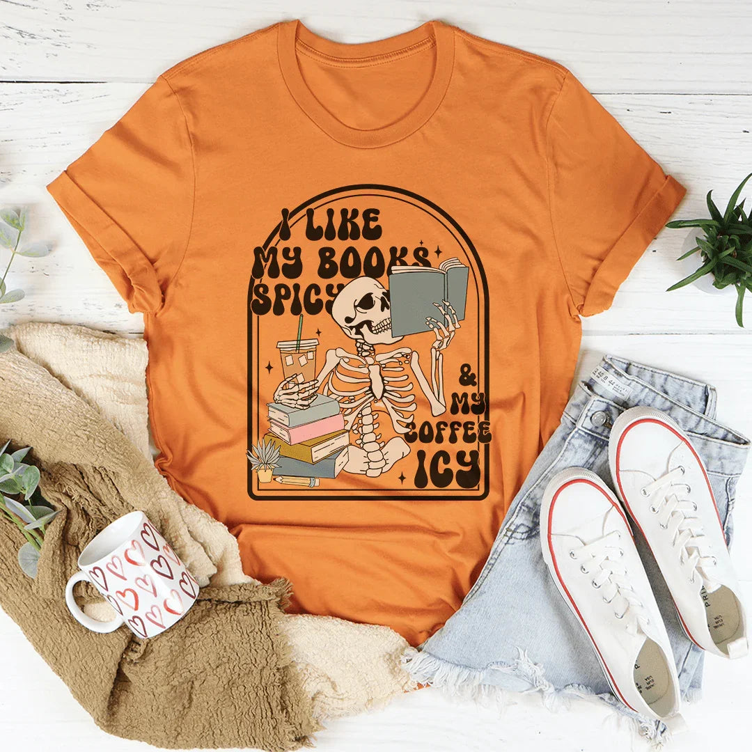 I Like My Books Spicy Tee