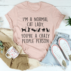 I'm A Normal Cat Lady Tee