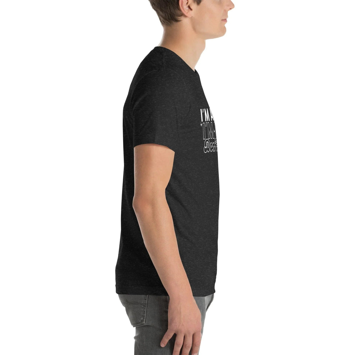 I'm Awake I'm Here Don't Push It Tee