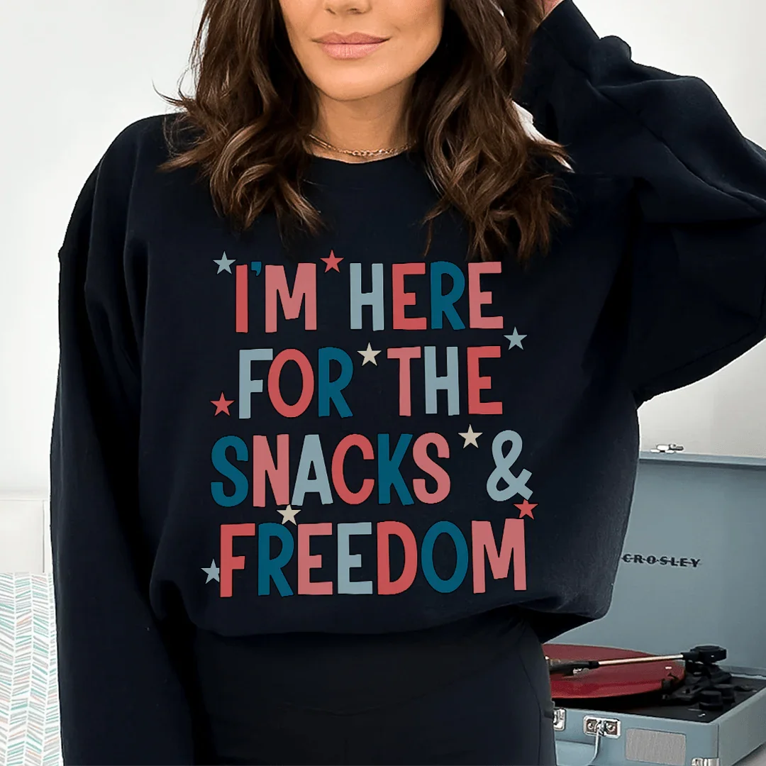 I'm Here For The Snacks And Freedom Tee