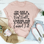 I'm Just A Girl Looking For A Man Who Cannot Lie Tee