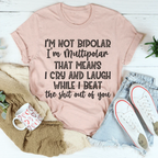 I'm Multipolar Tee