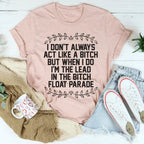 I'm The Lead In The B Parade Tee
