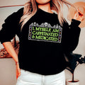 I Myself Am Caffeninated Sweatshirt