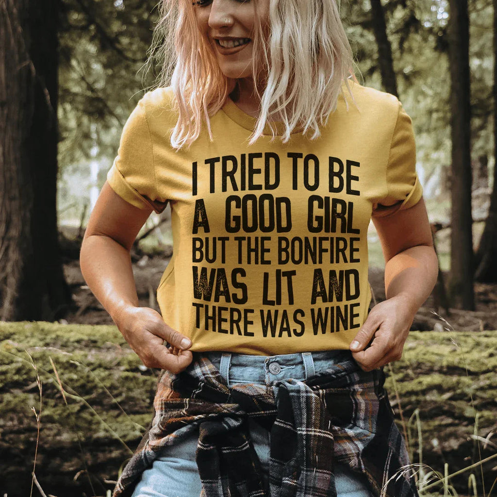 I Tried To Be A Good Girl Tee