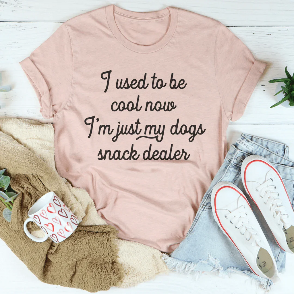 I Used To Be Cool Now I'm Just My Dogs Snack Dealer Tee