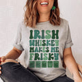 Irish Whiskey Makes Me Frisky Tee