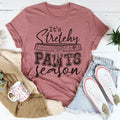 It's Stretchy Pants Season Tee