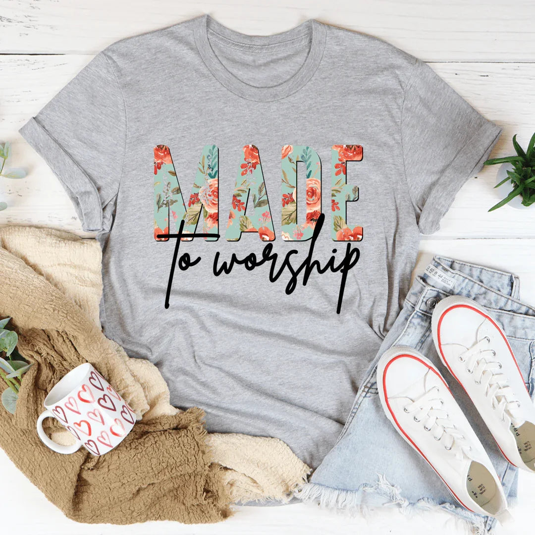 Made To Worship Tee