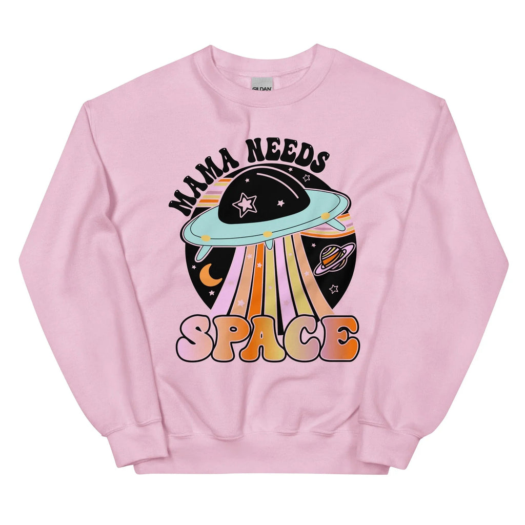 Mama Needs A Break Sweatshirt