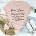 Mom Brain Tee