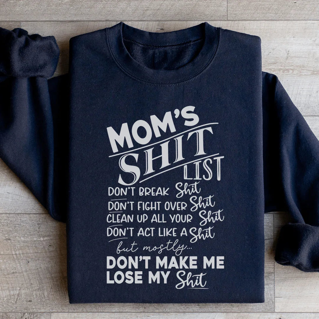 Mom's List Sweatshirt
