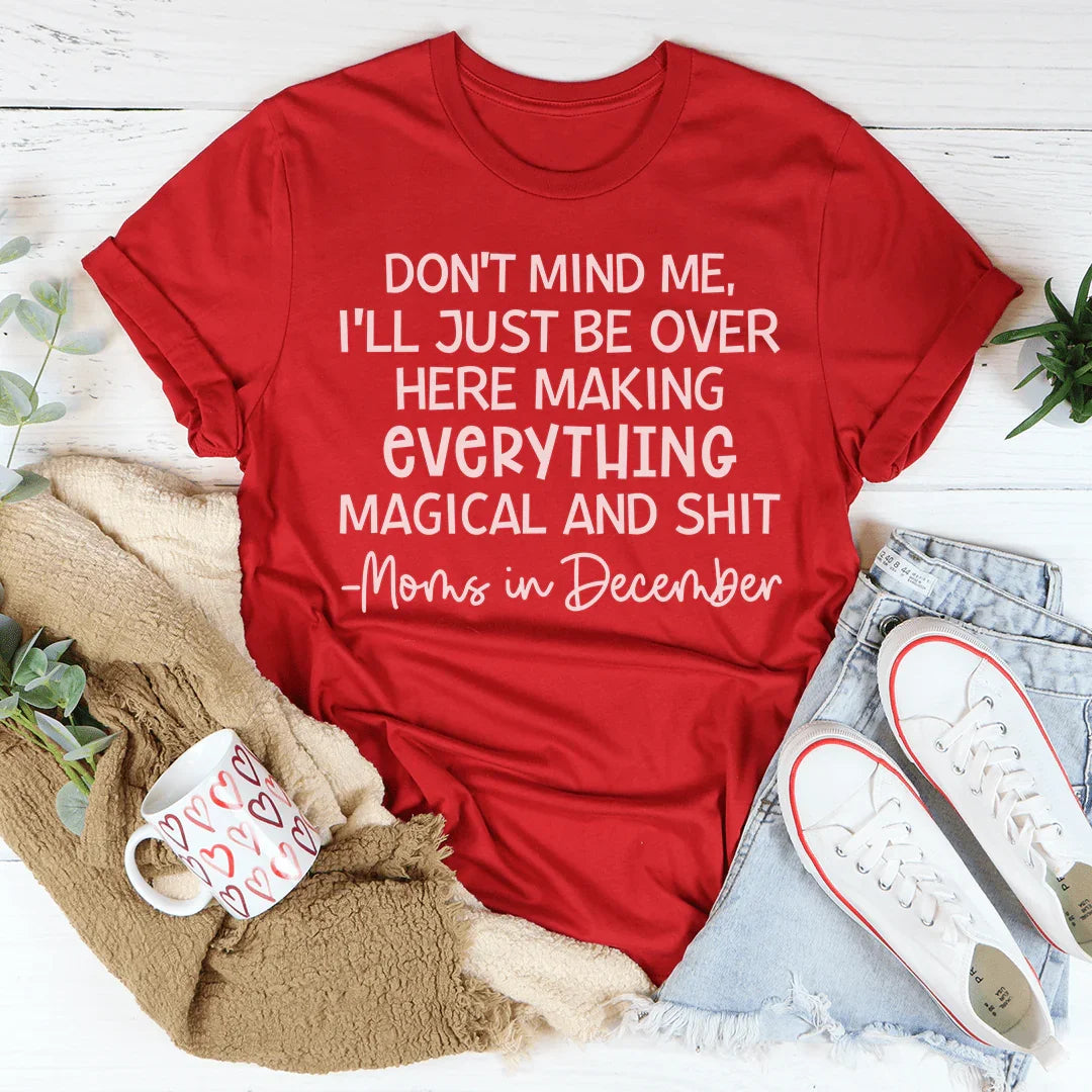 Moms In December Tee